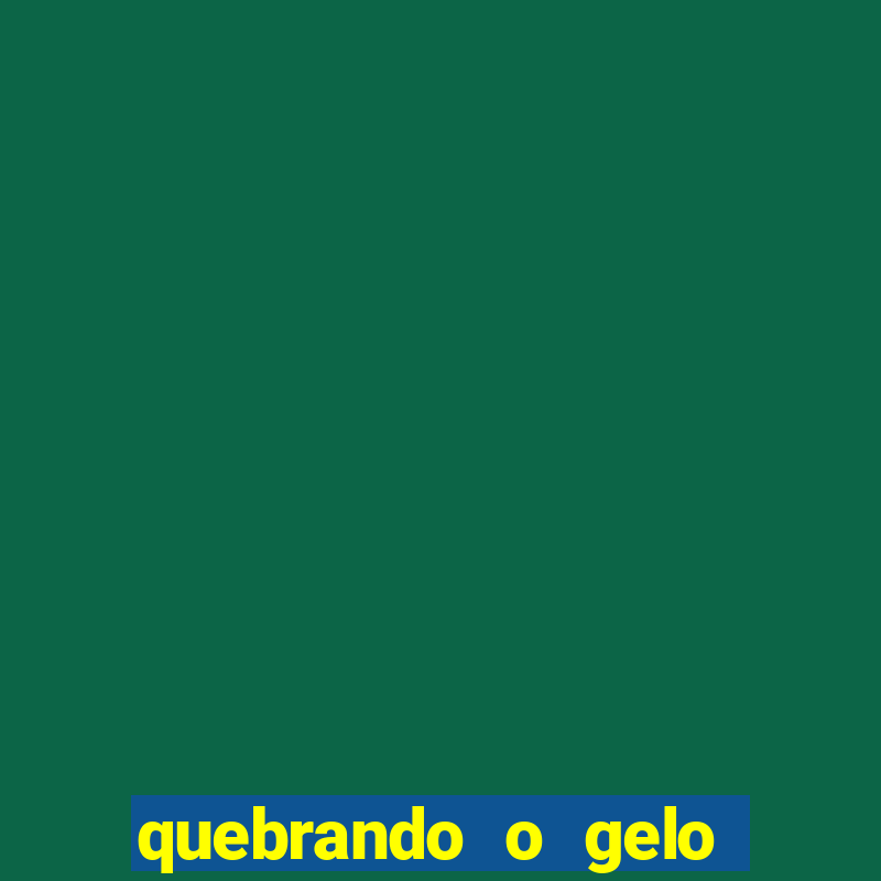 quebrando o gelo pdf download